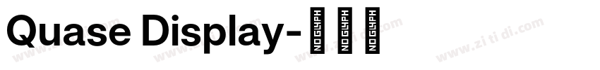 Quase Display字体转换 Quase Display字体转换